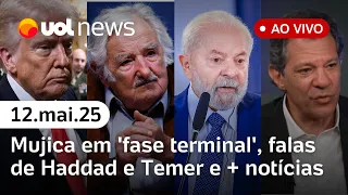 Mujica está em 'fase terminal'; Lula e investimento chinês no Brasil; falas de Haddad e + | UOL News