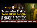 Lagu Rahasia Ilmu MENYAPA Pohon \u0026 Angin — Cara Latihan Praktis Versi Semar ‼️ #semarjawa #pituturjawa