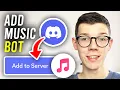 How To Add Music Bot To Discord Server - Full Guide