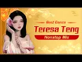 Best Dance Teresa Teng - Nonstop Mix | Teresa Teng,เติ้ง ลี่จวิน,邓丽君, 鄧麗君,Dèng Lìjūn,テレサ・テン