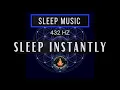 Lagu SLEEP INSTANTLY with 432 Hz  ❯ Black Screen Sleep Music with Solfeggio Frequency
