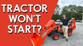 Why won t my tractor start