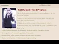 Got My Best Friend Pregnant 4chan Greentext Stories