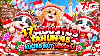 17 AGUSTUS SPESIAL HARI KEMERDEKAAN VERSI KUCING TERBARU 2025