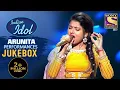 Download Lagu Arunita Kanjilal Special Performances | Jukebox | Indian Idol Season 12