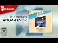 Elly Sunarya - Angan Esok (Official Karaoke Video)