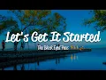 Download Lagu The Black Eyed Peas - Let's Get It Started (Lyrics)