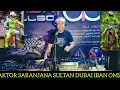 Lagu REZA YAYANK PESTA AKTOR D BALIK LAYAR SULTAN DUBAI IBAN OMS
