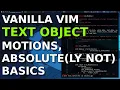 vim Text object motions