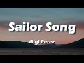 Download Lagu Gigi Perez - Sailor Song (Lyrics)