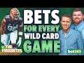 NFL Wild Card Betting Predictions BETS for NFL Playoffs NFL Expert Picks The Favorites Podcast