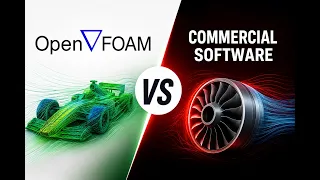 OpenFOAM vs Commercial CFD Software Which One Should You Choose