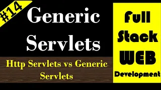 Generic Servlet vs Http Servlet