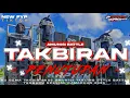 Download Lagu DJ TAKBIRAN 2K25 AMUNISI TARLING STYLE PARTY - MIDDLE CETUS NULUP - PEMUDA SIMAN FT PEMBURU HOREG