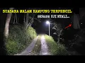 Download Lagu SEREM.. BEGINILAH SUASANA MALAM HARI DI KAMPUNG TERPENCIL JAWA TENGAH
