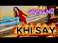 Lagu 🎸 KHI SAY | Cover - ns Yên Vy | giọng nữ nóng bỏng không thể bỏ qua | @ nhac Anh iU | tông nữ 