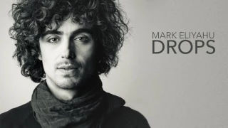 Mark Eliyahu Drops 