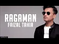 RAGAMAN - FAIZAL TAHIR LIRIK