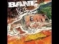 Bane - The Note (Full Album) [2005]