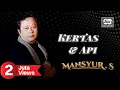 Download Lagu Mansyur S - Kertas dan Api | Official Music Video