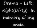 Drama - Left, Right (Dirty)