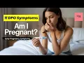 Want to Know if You re Pregnant 11 DPO Symptoms to Watch For Now