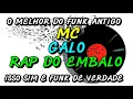 Download Lagu FUNK ANTIGO : MC GALO - RAP DO EMBALO