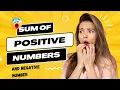 Print Sum of positive number and Negative number HackerRank