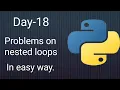 Python 45 Days Series Day-18 Problems on nested loops Python tutorials