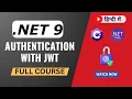 JWT Authentication and Authorization in NET 9 ASP Web API Full Course in Hindi