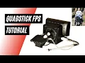 Quadstick FPS Tutorial