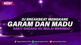 dj breakbeat garam dan madu