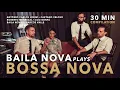 Download Lagu Baila Nova plays Bossa Nova - 30 Minute Compilation  🇧🇷 ❤️ 🇧🇷  (Black Orpheus, Summer Samba \u0026 more)