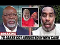 7 MINUTES AGO T D Jakes Got ARRESTED After Diddy EXPOSED His Crimes With Youngers
