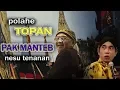 Download Lagu JARANG PELAWAK BERANI SEPERTI INI (TOPAN NYEME'SI PAK MANTEB )