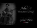 Adelita - Francisco Tarrega (Solo + Guitar Tab)