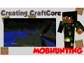 Creating CraftCore Hunting Mobs For Minecraft Server Plugin