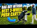 Bag Boy Nitron Push Cart Review On-Course Test of the 3-Wheel Auto-Open Golf Cart