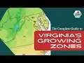 What Growing Zone Is Virginia It s More Complex Than You Think
