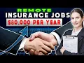 TOP 12 INSURANCE JOBS YOU CAN DO FROM HOME