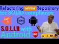 Refactoring VM Repository for SOLID compliance SOLID with Android - Part 5