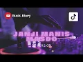 Download Lagu JANJI MANIS - MASDO | BENAR KATA ORANG DAHULU KASIH JANGAN KETERLALUAN