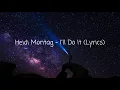 Download Lagu Heidi Montag - I'll Do It (Lyrics)