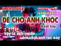 Download Lagu Để Cho Anh Khóc Karaoke Remix Tone Nữ Bass Căng Đét Beat Hay Onilne Trực Tuyến 2025