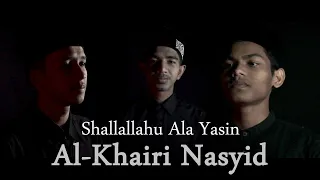 shallallahu ala yasin al khairi nasyid official nasyid video
