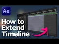 How to extend timeline and composition duration in After Effects AE tutorial