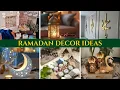 Magical 101 Ramadan Decoration Ideas 2026 DIY Eid Decor for Home Table Doors