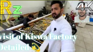 Download Kiswa Factory Detailed Visit✨💫 l particepated in kiswa E Kaaba Making.Abdul Malik fareed RazOfficial MP3