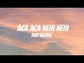 Download Lagu Aca Aca Nehi Nehi-Duo Ageng [cover\u0026lirik]#acaacanehinehi#duoageng
