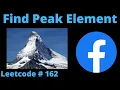 FIND PEAK ELEMENT LEETCODE 162 PYTHON BINARY SEARCH SOLUTION